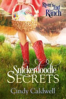 Snickerdoodle Secrets (River's End Ranch Book 25) Read online