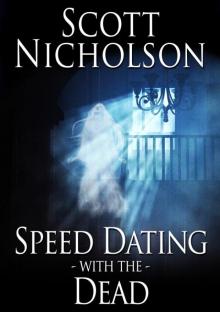 Speed Dating with the Dead Read online