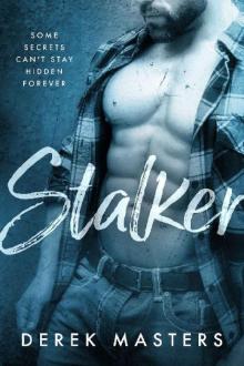 Stalker (A Dark Romance Novel) Read online