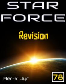 Star Force: Revision (SF78) Read online
