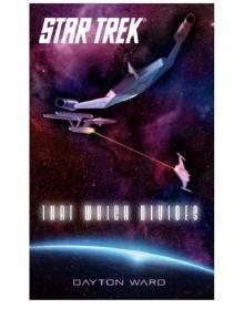 Star Trek: That Which Divides Read online