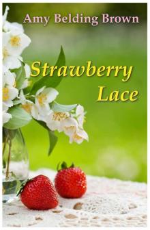 Strawberry Lace Read online