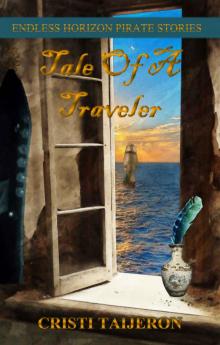 Tale Of A Traveler (Tales Of A Navigator): Endless Horizon Pirate Stories Read online