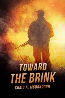 The Beginning of the End (Book 1): Toward the Brink Read online
