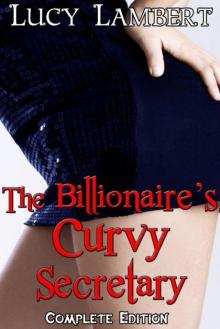 The Billionaire's Curvy Secretary (BBW Erotic Romance) Read online