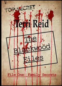 The Blackwood Files - File One: Family Secrets Read online