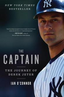 The Captain: The Journey of Derek Jeter Read online