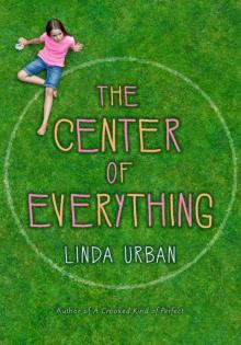 The Center of Everything Read online