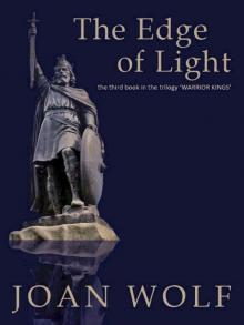 The Edge of Light (Warrior Kings) Read online