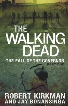 The Fall of the Governor, Part 1 Read online