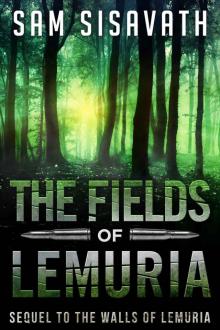 The Fields of Lemuria (Sequel to The Walls of Lemuria) (Purge of Babylon) Read online