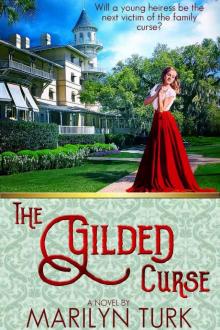 The Gilded Curse: Will the young heiress be the next victim of her family's curse? Read online