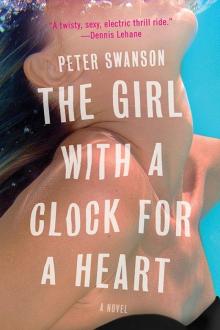 The Girl with a Clock for a Heart: A Novel Read online