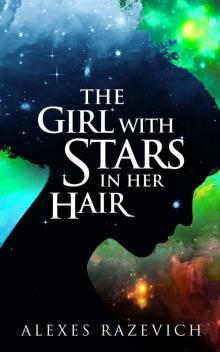 The Girl with Stars in her Hair Read online