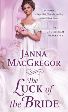 The Luck of the Bride--The Cavensham Heiresses