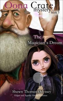 The Magician's Dream (Oona Crate Mystery: book 3)