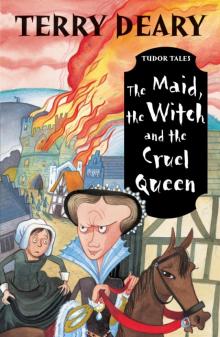 The Maid, the Witch and the Cruel Queen Read online