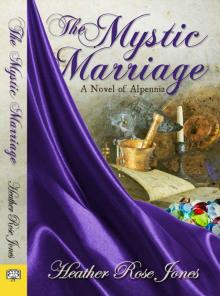 The Mystic Marriage Read online
