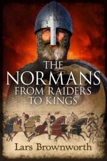 The Normans: From Raiders to Kings Read online