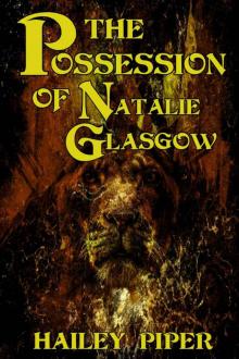 The Possession of Natalie Glasgow