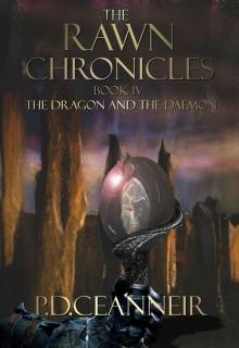 The Rawn Chronicles Book Four: The Dragon and the Daemon (The Rawn Chronicles Series 4)