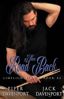 The Road Back (Limelight Series Book 2) Read online