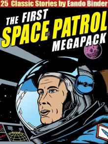 The Space Patrol Megapack Read online