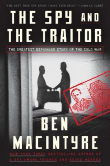 The Spy and the Traitor Read online