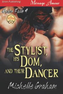 The Stylist, His Dom, and Their Dancer [Hedon Falls 4] (Siren Publishing Ménage Amour) Read online
