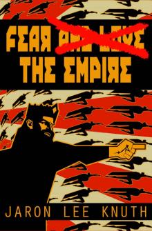 The Super Power Saga (Book 3): Fear the Empire Read online