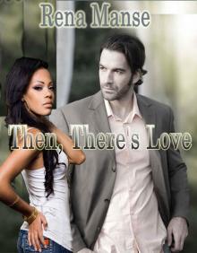 Then, There's Love (Revealing) Read online