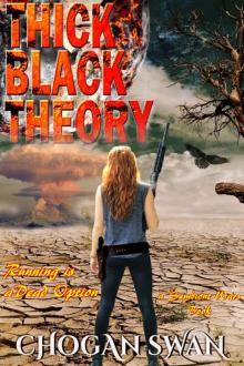 Thick Black Theory: A Symbiont Wars Book (Symbiont Wars Universe) Read online