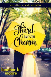 Third Time's the Charm (An Aliso Creek Novella) Read online