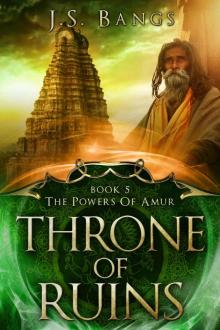 Throne of Ruins (The Powers of Amur Book 5) Read online