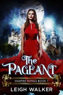 Vampire Royals 1: The Pageant Read online
