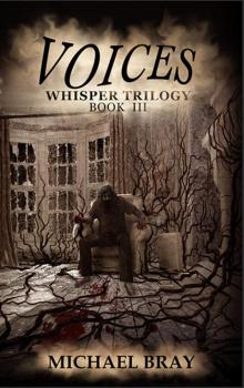 Voices (Whisper Trilogy Book 3) Read online