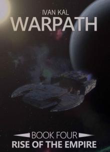 Warpath (Rise of the Empire Book 4) Read online