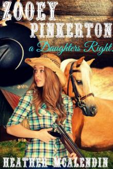 Zooey Pinkerton- a Daughter's Right Read online