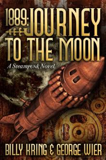 1889: Journey To The Moon (The Far Journey Chronicles) Read online