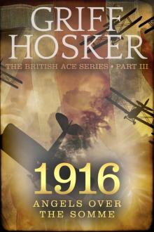 1916 Angels over the Somme (British Ace Book 3)