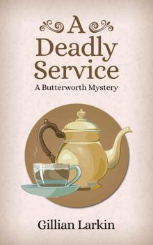 A Deadly Service (A Butterworth Mystery Book 3) Read online