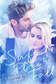 A Safe Place to Fall (Places Book 1) Read online