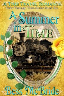 A Summer in Time (Train Through Time Series Book 6) Read online