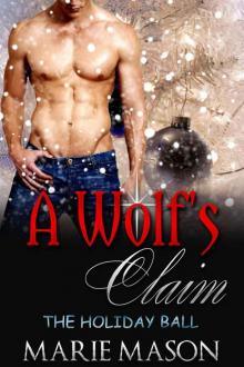 A Wolf's Claim (A BBW Paranormal Christmas Romance): The Holiday Ball Read online