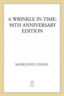 A Wrinkle in Time: 50th Anniversary Edition Read online