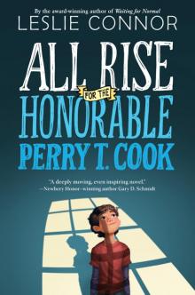All Rise for the Honorable Perry T. Cook Read online