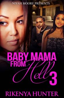 Baby Mama From Hell 3 Read online