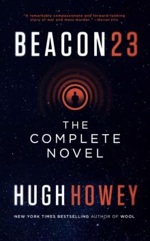 Beacon 23: The Complete Novel Read online