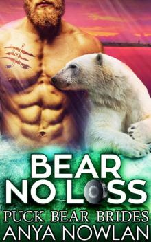 Bear No Loss: BBW Werebear Mail-Order Bride Hockey Romance (Puck Bear Brides Book 2)