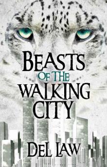 Beasts of the Walking City Read online